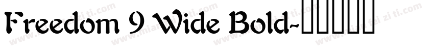 Freedom 9 Wide Bold字体转换